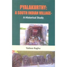 Pyalakurthy : A South Indian Village : A Historical Study